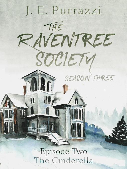 Title details for The Raventree Society, S3E2 by J.E. Purrazzi - Available